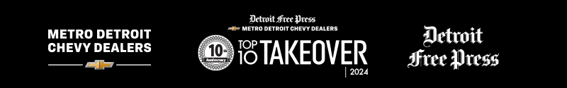 Metro Detroit Chevy Dealers | 2024 Top 10 Takeover | Detroit Free Press